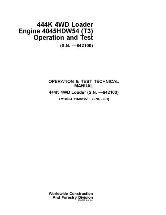 JOHN DEERE 444K LOADER OPERATION TEST SERVICE TECHNICAL MANUAL TM10684