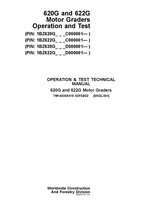 JOHN DEERE 620G 622G MOTOR GRADER OPERATION TEST MANUAL TM14438X019