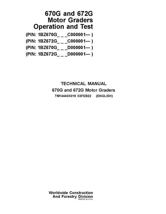 JOHN DEERE 670G 672G MOTOR GRADER OPERATION TEST MANUAL TM14440X019