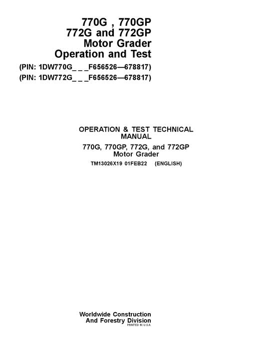 JOHN DEERE 770G 770GP 772G 772GP GRADER OPERATION TEST SERVICE MANUAL TM13026X19