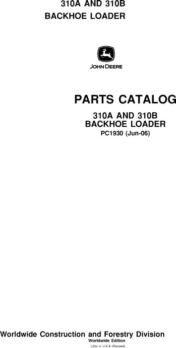 JOHN DEERE 310A 310B BACKHOE PARTS CATALOG MANUAL