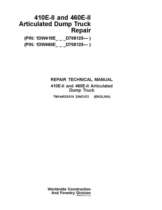 JOHN DEERE 410E II 460E II DUMP TRUCK REPAIR SERVICE TECHNICAL MANUAL TM14453