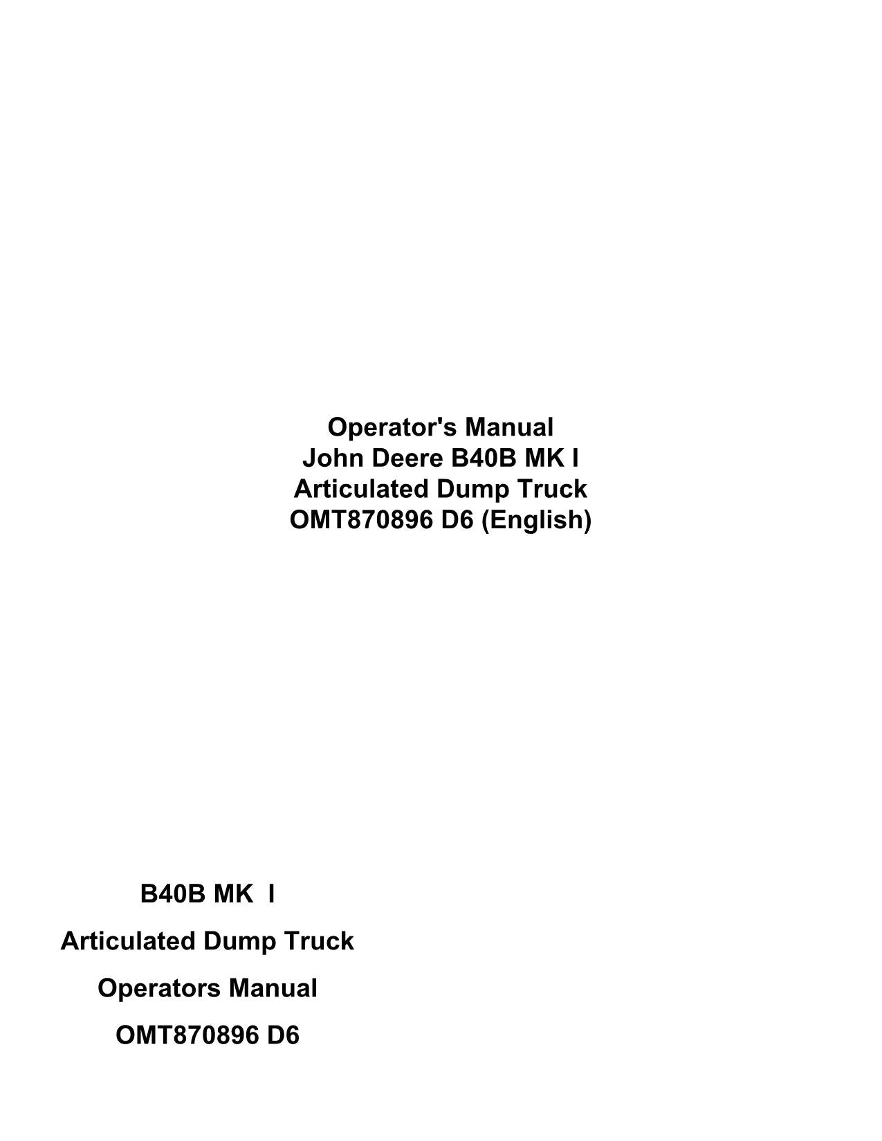 JOHN DEERE BELL B40B DUMP TRUCK MAINTENANCE OPERATORS MANUAL #1