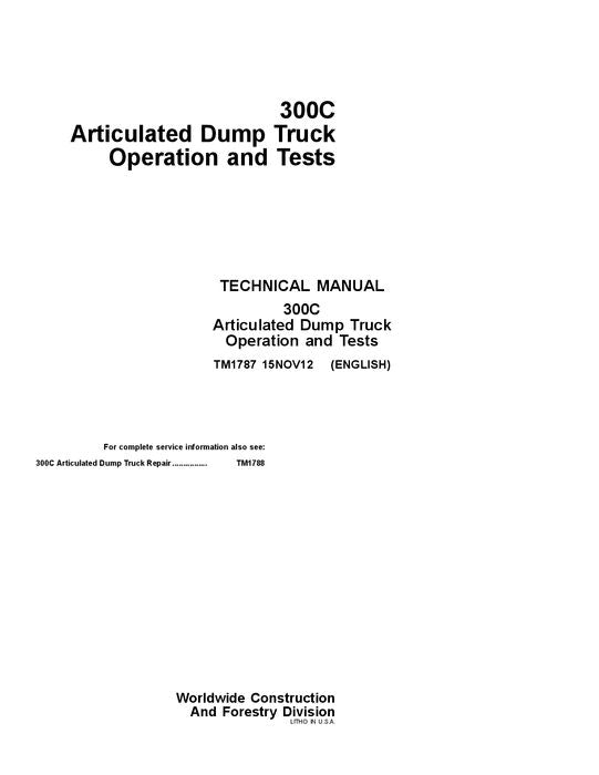 JOHN DEERE 300C DUMP TRUCK OPERATION TEST SERVICE TECHNICAL MANUAL TM1787