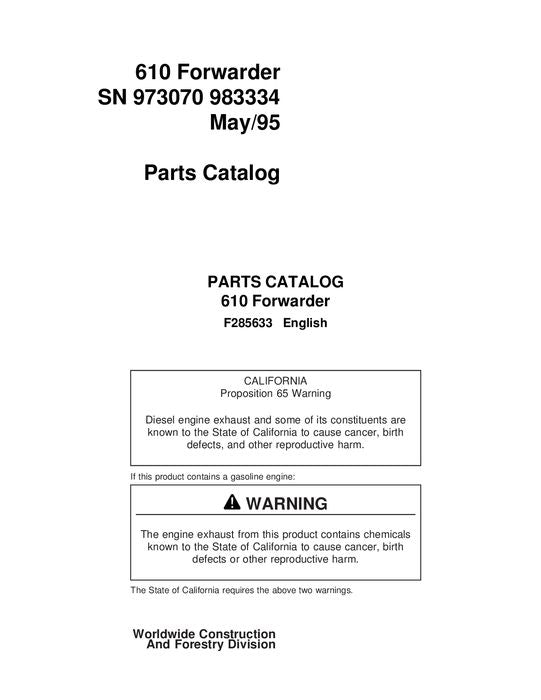 JOHN DEERE 610 FORWARDER PARTS CATALOG MANUAL 973070-983334