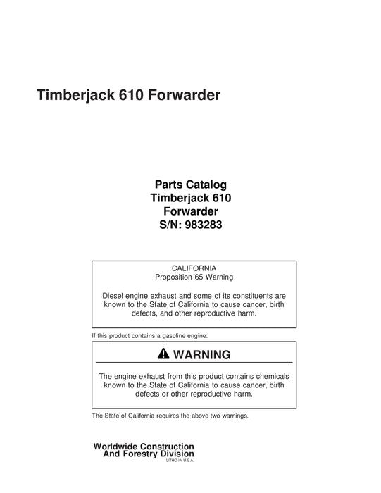 JOHN DEERE 610 FORWARDER PARTS CATALOG MANUAL S.N. 983283