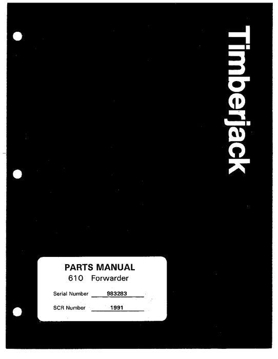 JOHN DEERE 610 FORWARDER PARTS CATALOG MANUAL S.N. 983283