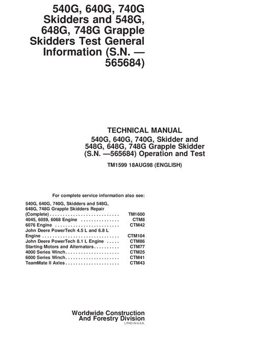 MANUEL D'ENTRETIEN ET D'ESSAI DE FONCTIONNEMENT DU DÉBUSQUEUR JOHN DEERE 540G 548G 640G SER –565684