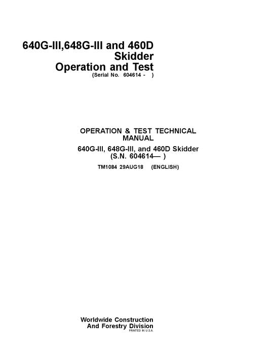 JOHN DEERE 640GIII 648GIII 460D SKIDDER OPERATION TEST SERVICE MANUAL