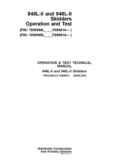 JOHN DEERE 848L-II 948L-II SKIDDER OPERATION TEST SERVICE MANUAL #1