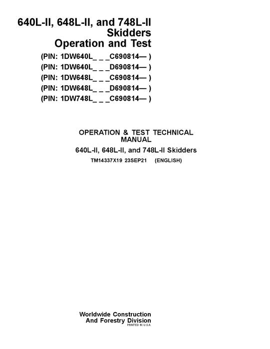 JOHN DEERE 640L-II 648L-II 748L-II SKIDDER OPERATION TEST SERVICE MANUAL