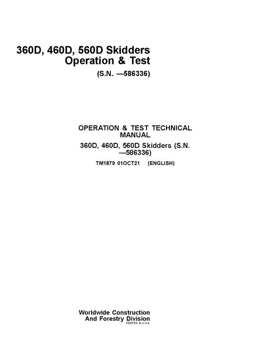 JOHN DEERE 560D 460D 360D SKIDDER OPERATION TEST SERVICE MANUAL