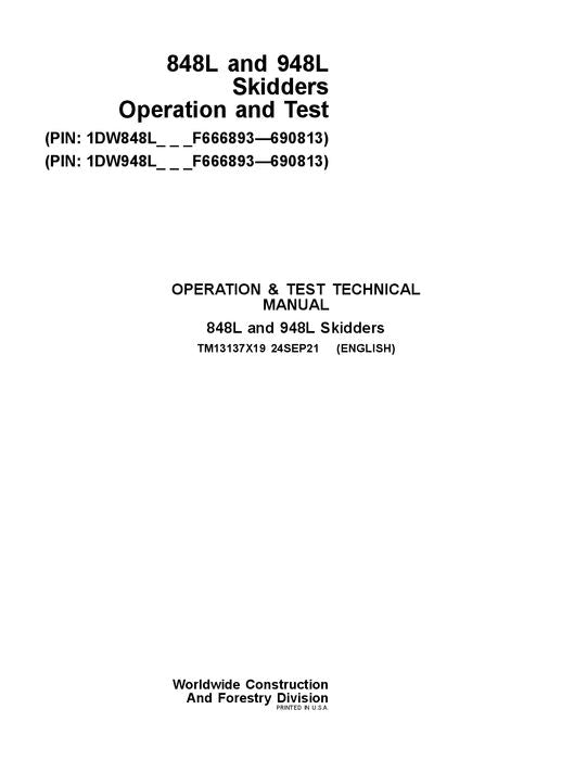 JOHN DEERE 848L 948L SKIDDER-BETRIEBSTEST-SERVICEHANDBUCH Nr. 1