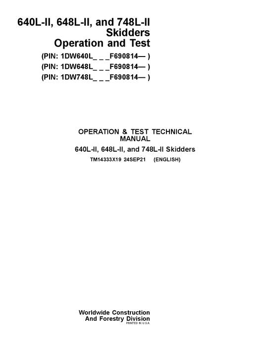 JOHN DEERE 640L 648L 748L SKIDDER-BETRIEBSTEST-SERVICEHANDBUCH Nr. 1