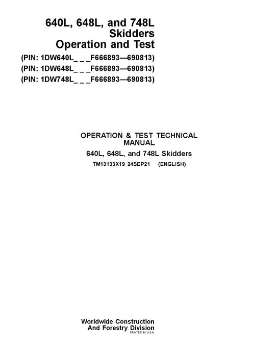 MANUEL D'ENTRETIEN ET DE TEST DE FONCTIONNEMENT DU DÉBUSQUEUR JOHN DEERE 640L 648L 748L #3