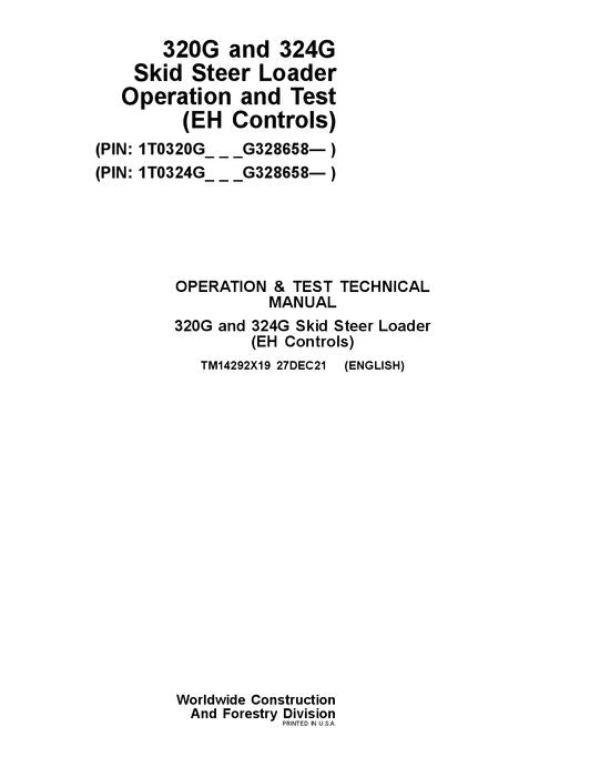 JOHN DEERE 320G 324G SKID STEER OPERATION TEST SERVICE MANUAL TM14292X19