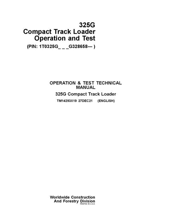 JOHN DEERE 325G SKID STEER OPERATION TEST SERVICE MANUAL TM14293X19