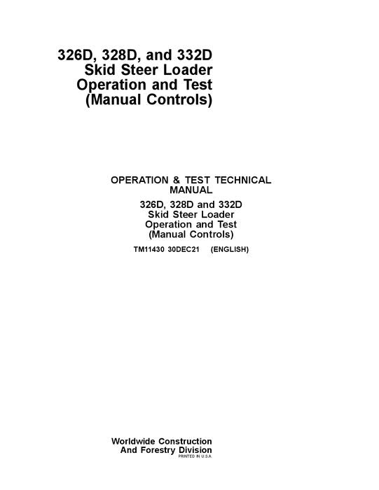 JOHN DEERE 326D 328D 332D SKID STEER OPERATION TEST MANUAL TM11430