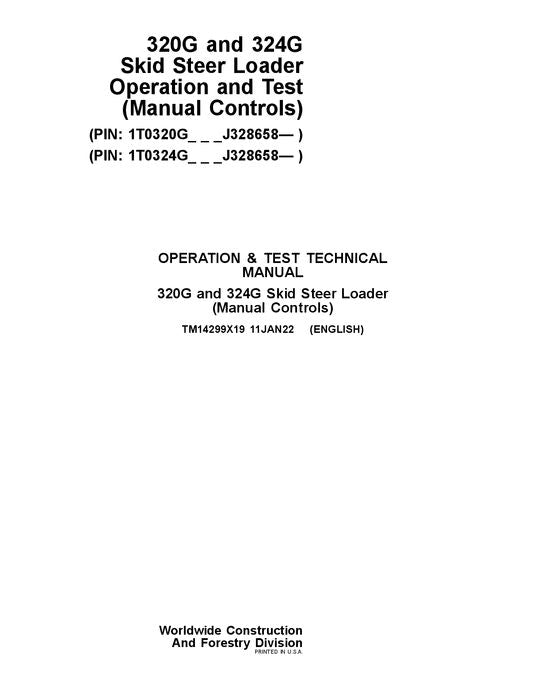 JOHN DEERE 320G 324G SKID STEER OPERATION TEST SERVICE MANUAL TM14299X19