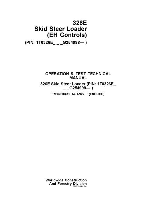 JOHN DEERE 326E SKID STEER OPERATION TEST SERVICE MANUAL TM13090X19