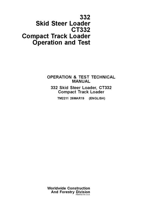 JOHN DEERE 332 CT332 SKID STEER OPERATION TEST MANUAL TM2211