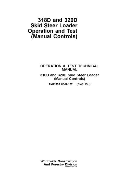 JOHN DEERE 318D 320D SKID STEER OPERATION TEST MANUAL TM11398