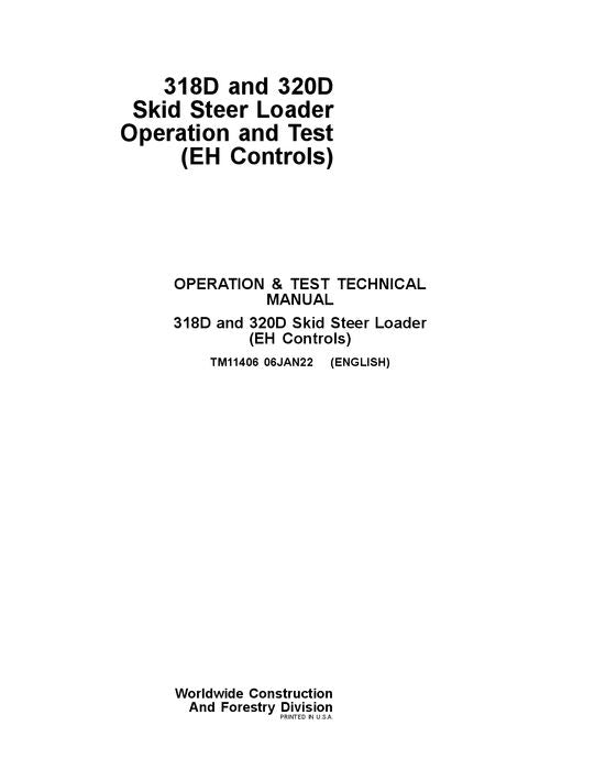 JOHN DEERE 318D 320D SKID STEER OPERATION TEST MANUAL TM11406