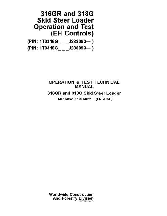 JOHN DEERE 316GR 318G SKID STEER OPERATION TEST MANUAL ser J288093- EH control