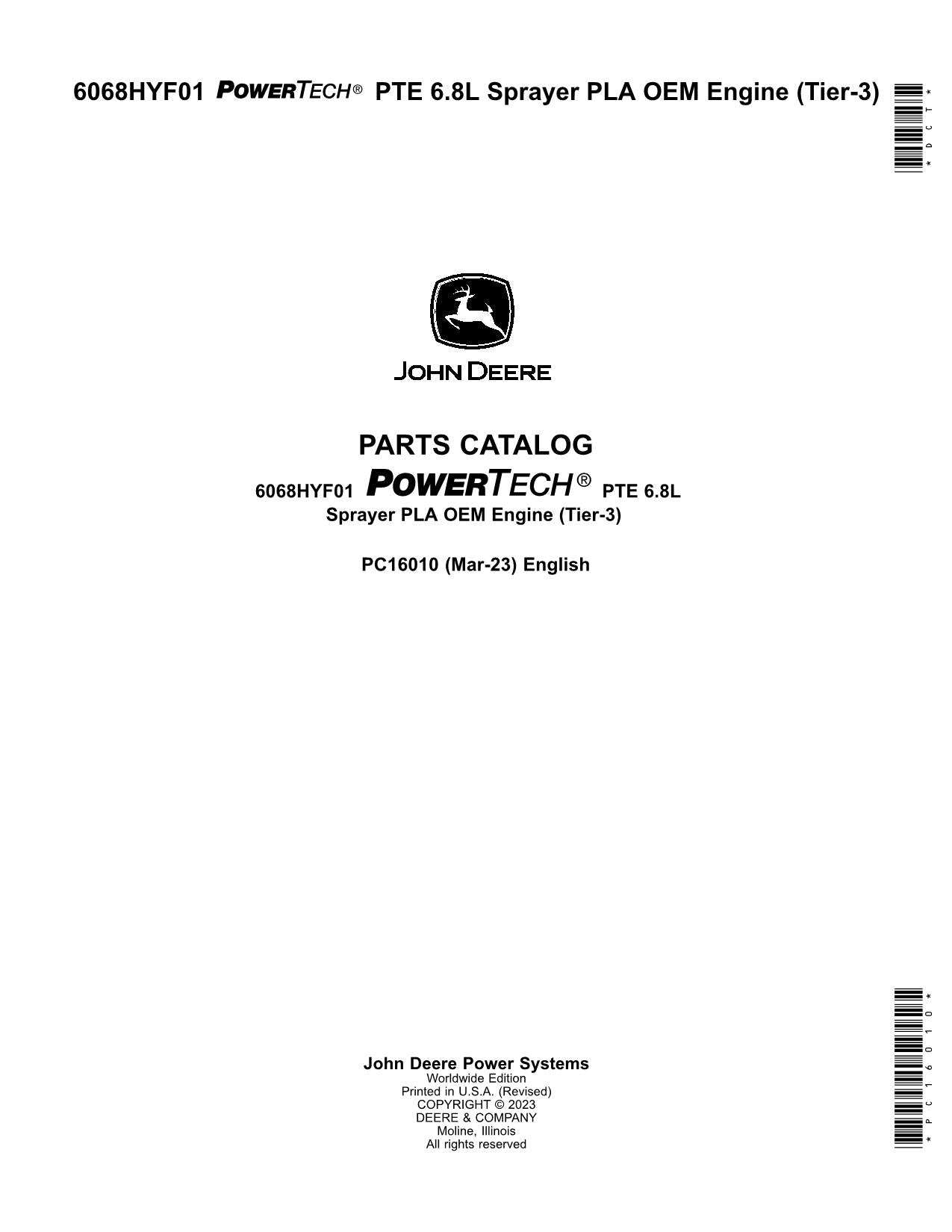 JOHN DEERE 6068 HYF01 6068HYF01 SPRAYER PARTS CATALOG MANUAL PC16010