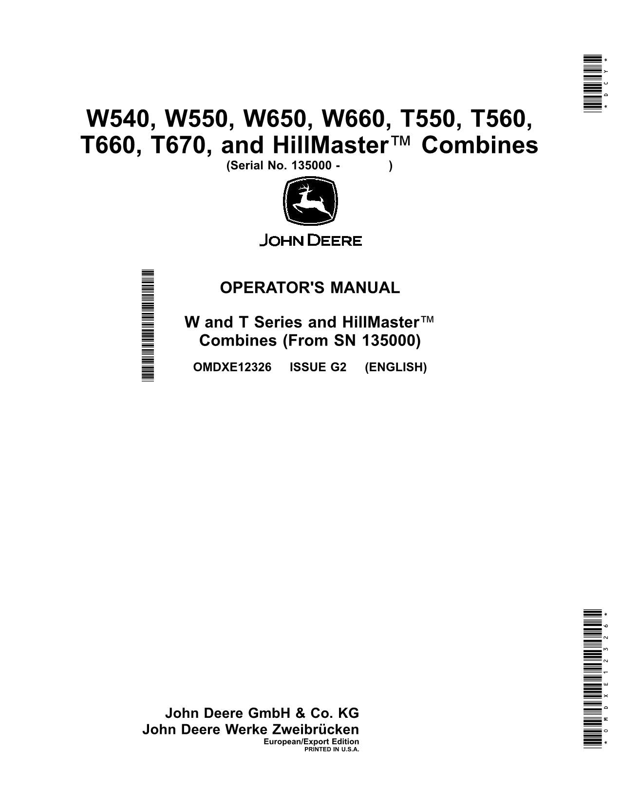 JOHN DEERE W540 W550 W650 W660 T550 T560 COMBINE OPERATORS MANUAL 135000-