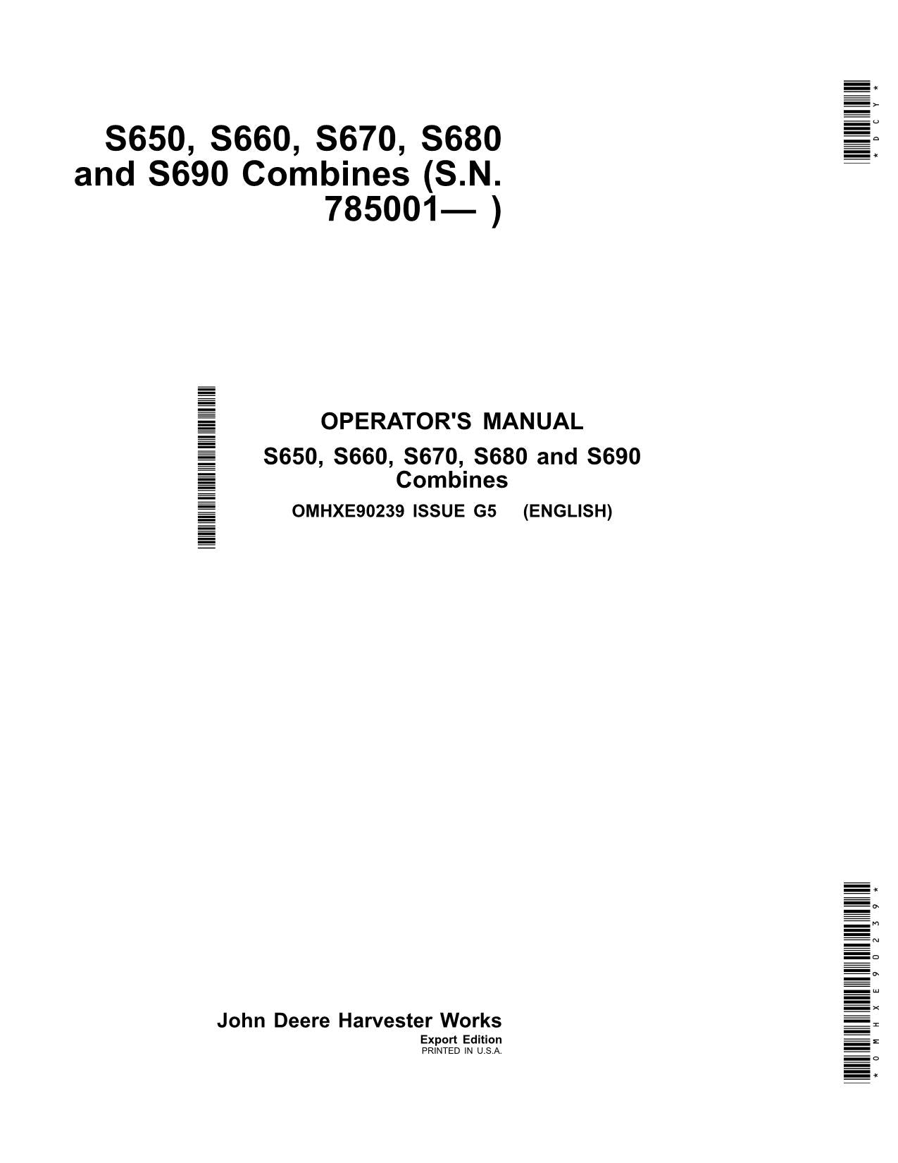 JOHN DEERE S650 STS S660 STS S670 STS S680 STS S690 COMBINE OPERATOR MANUAL