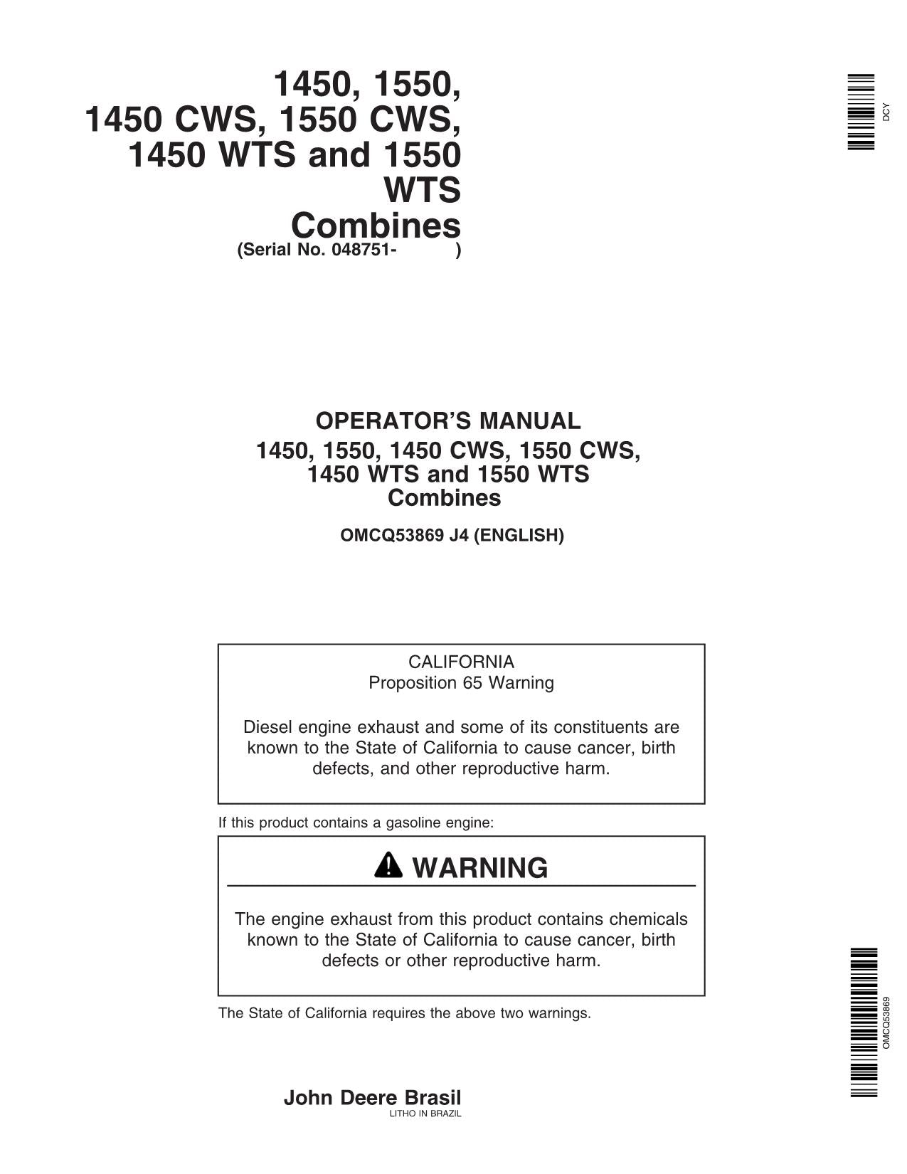 MANUEL D'UTILISATION DE LA MOISSONNEUSE-BATTEUSE JOHN DEERE 1450 CWS 1550 CWS 1450 WTS 1550 WTS 1550 1450