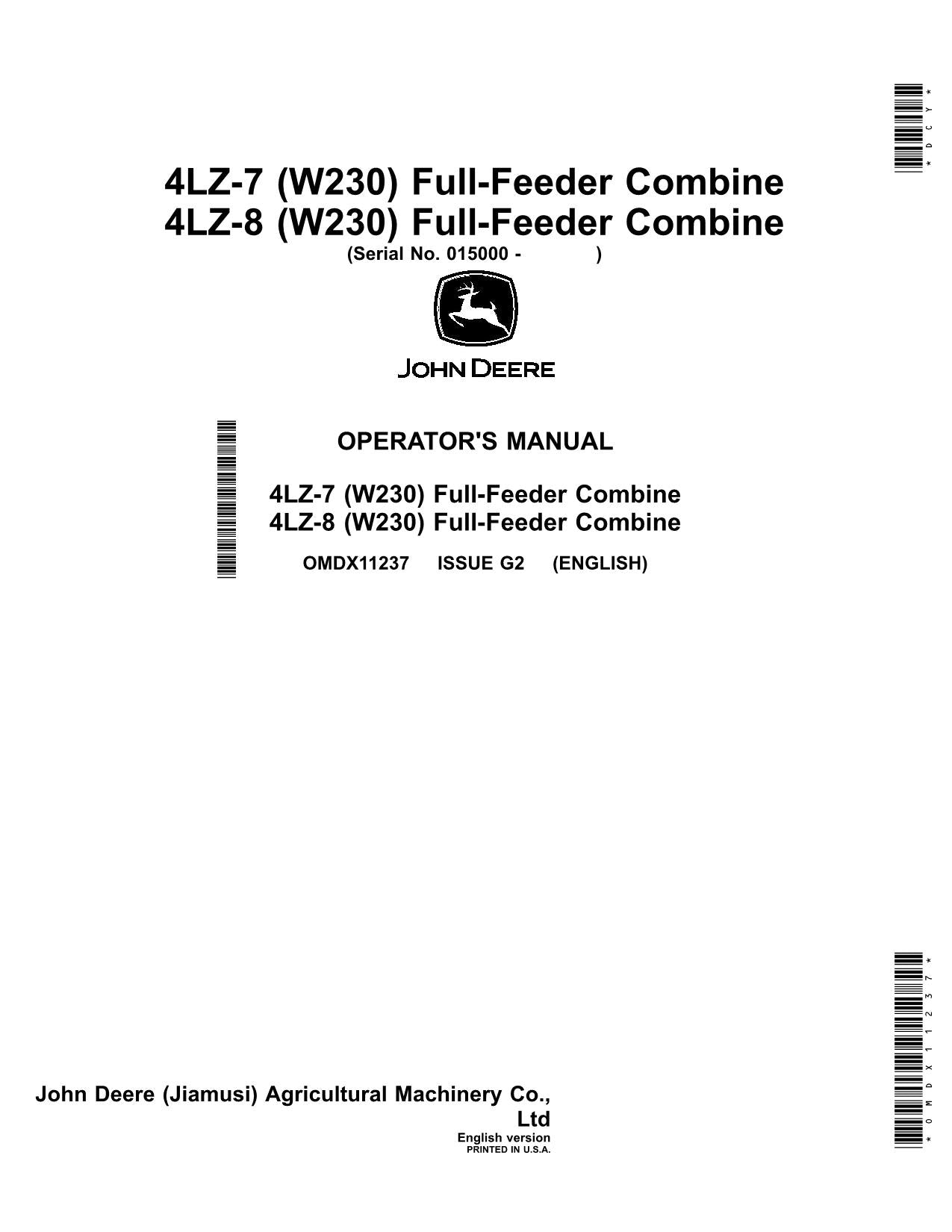 MANUEL D'UTILISATION DE LA MOISSONNEUSE-BATTEUSE JOHN DEERE W230 4LZ-7 4LZ-8