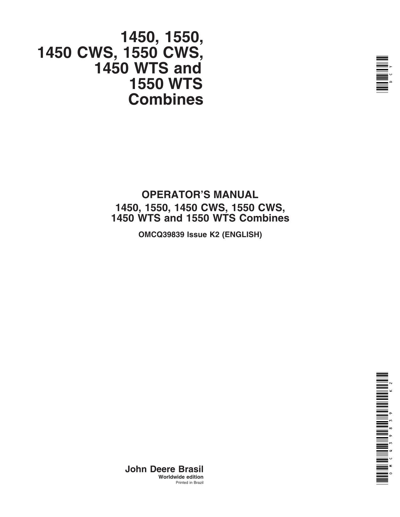 MANUEL D'UTILISATION DE LA MOISSONNEUSE-BATTEUSE JOHN DEERE 1450 CWS 1550 1450 1450 WTS 1550 1550