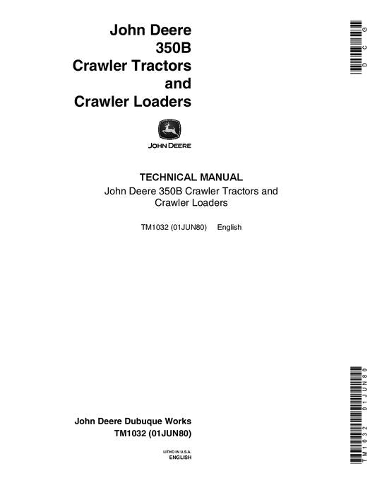 JOHN DEERE 350B CRAWLER LOADER TRACTOR OPERATION SERVICE  MANUAL