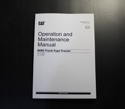 CATERPILLAR CAT D6R2 TRACK - TYPE TRACTOR OPERATORS MANUAL