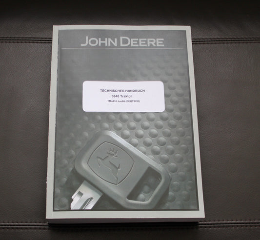 JOHN DEERE 3640 TRAKTOR REPARATURHANDBUCH WERKSTATTHANDBUCH