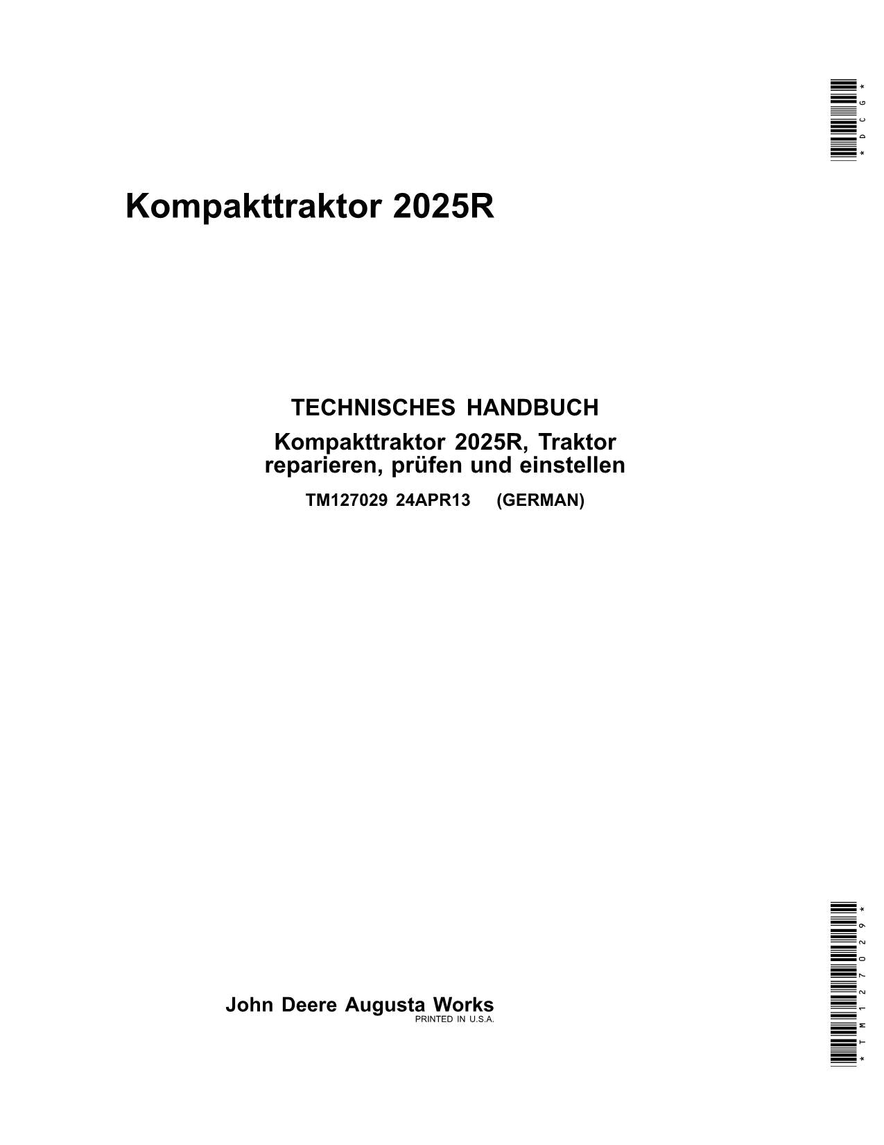 JOHN DEERE 2025R KOMPACTTRAKTOR REPARATURHANDBUCH WERKSTATTHANDBUCH #3