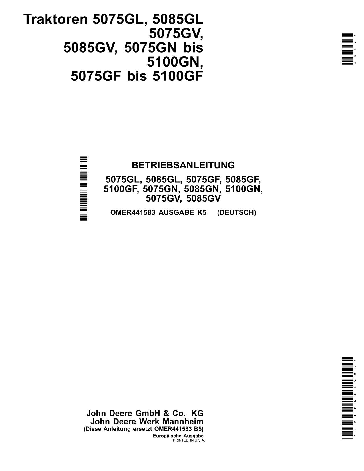 JOHN DEERE 5075GL 5085GL 5075GF 5085GF 5100GF 5075GN TRAKTOR BETRIEBSANLEITUNG