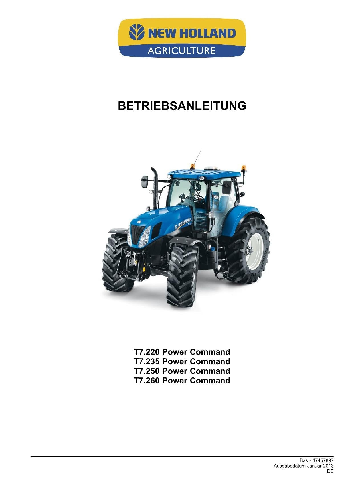 New Holland T7.220 T7.235 T7.250 T7.260 Traktor Betriebsanleitung 47457897