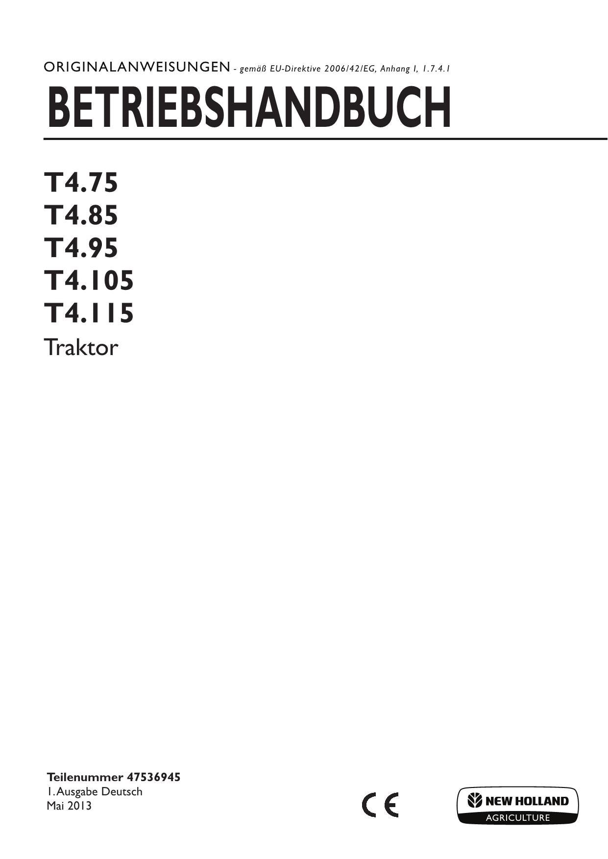 New Holland T4.75 T4.85 T4.95 T4.105 T4.115 Traktor-Betriebsanleitung Nr. 1