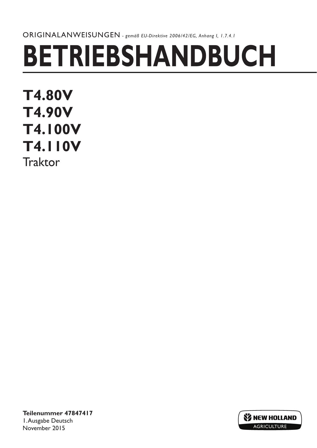 New Holland T4.80V T4.90V T4.100V T4.110V Traktor-Betriebsanleitung Nr. 1