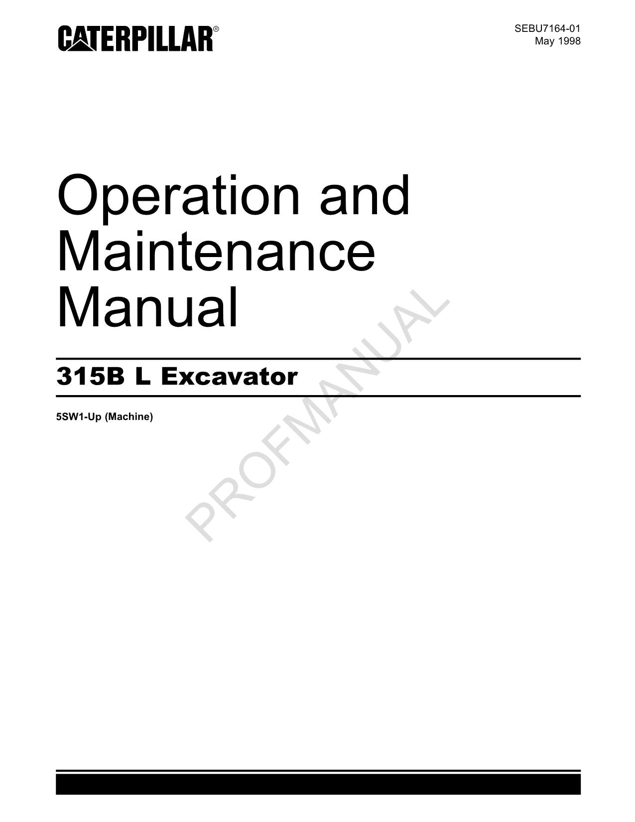 Caterpillar 315B L Excavator Operators Maintenance Manual