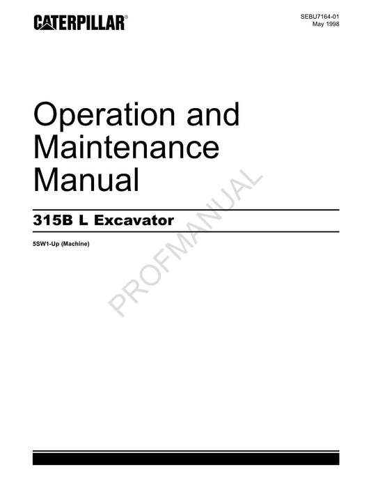 Caterpillar 315B L Excavator Operators Maintenance Manual