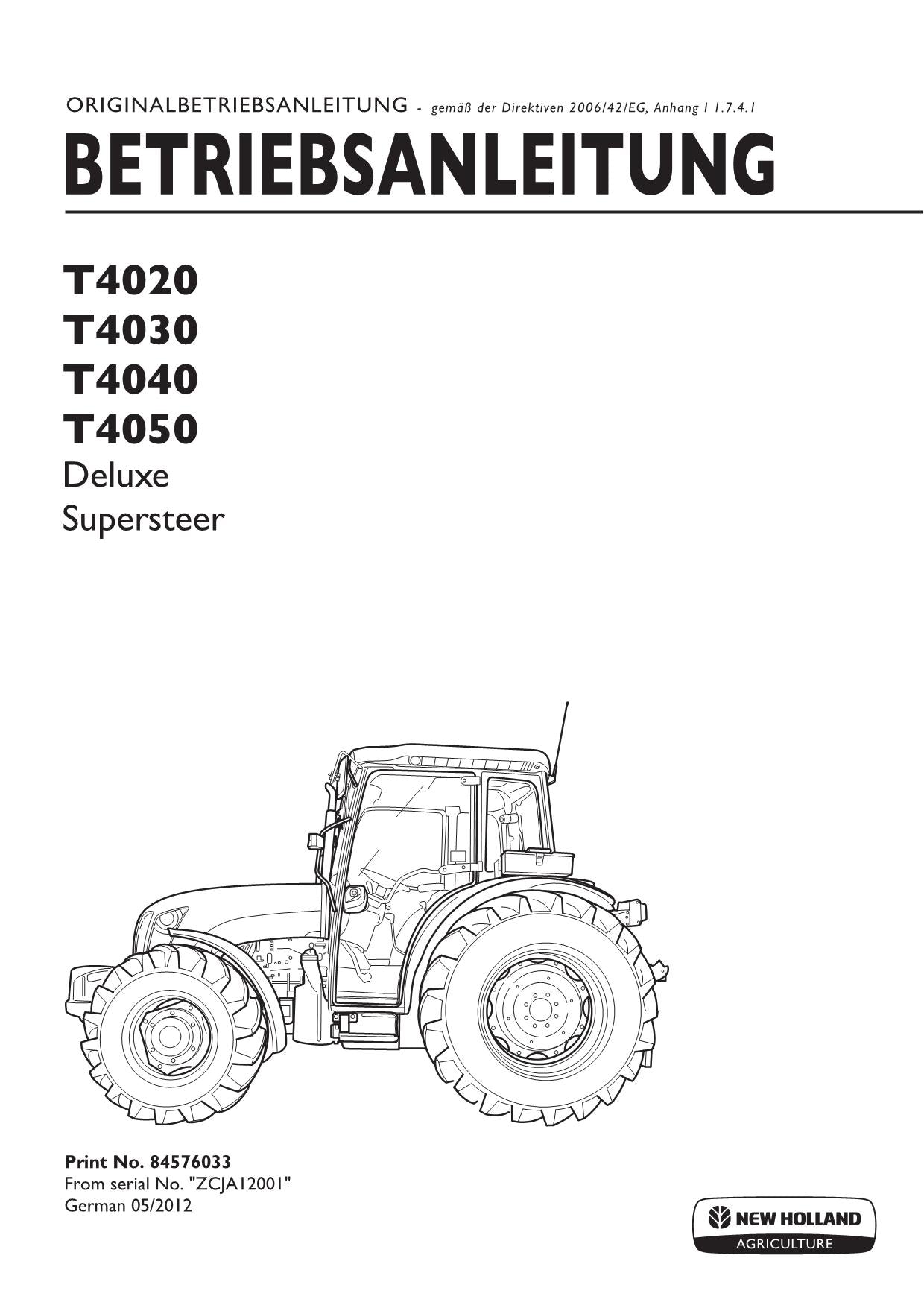 New Holland T4020 T4030 T4040 T4050 DELUXE SUPERSTEE traktor betriebsanleitung