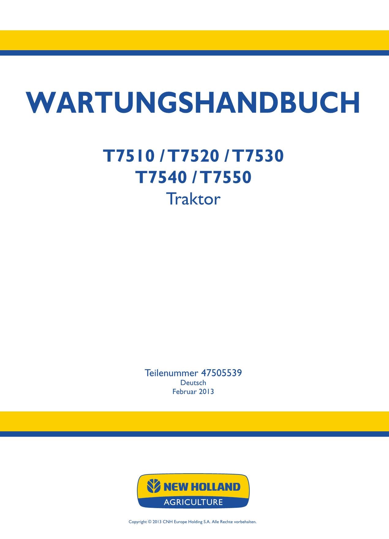 NEW HOLLAND T7510 T7520 T7530 T7540 T7550 TRAKTOR REPARATURHANDBUCH