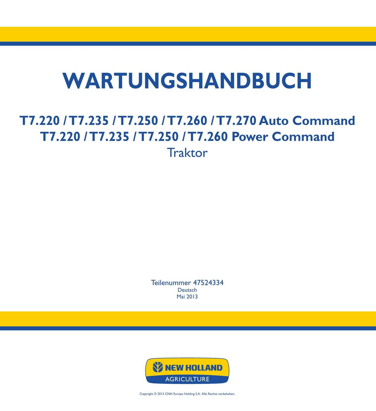 NEW HOLLAND T7.220 T7.235 T7.250 T7.260 T7.270 TRAKTOR REPARATURHANDBUCH