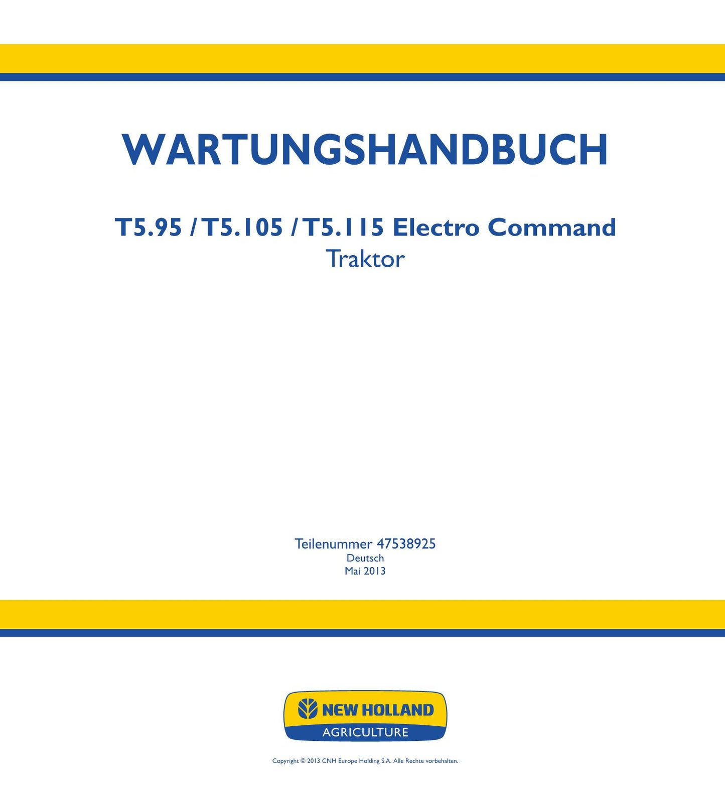 NEW HOLLAND T5.105 T5.115 T5.95 TRAKTOR REPARATURHANDBUCH