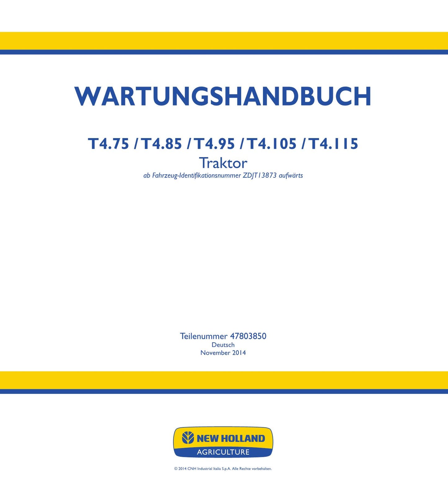 NEW HOLLAND T4.105 T4.115 T4.75 T4.85 T4.95 TRAKTOR REPARATURHANDBUCH