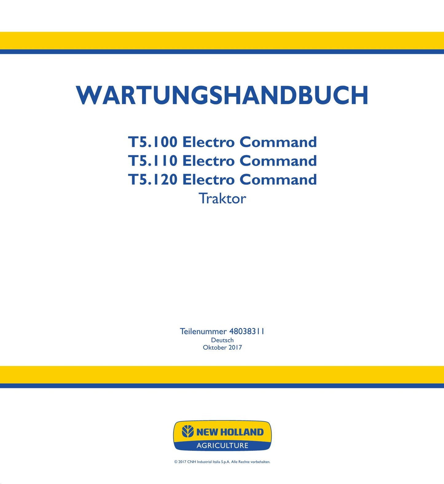 NEW HOLLAND T5.100 T5.110 T5.120 TRAKTOR REPARATURHANDBUCH BUCH